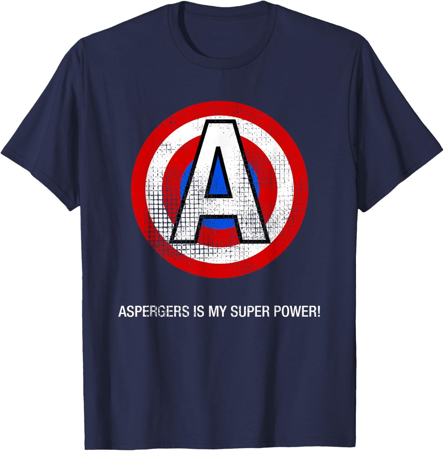 Aspergers Super Power Motivational Self Esteem T-Shirt - T-Shirt | Navy