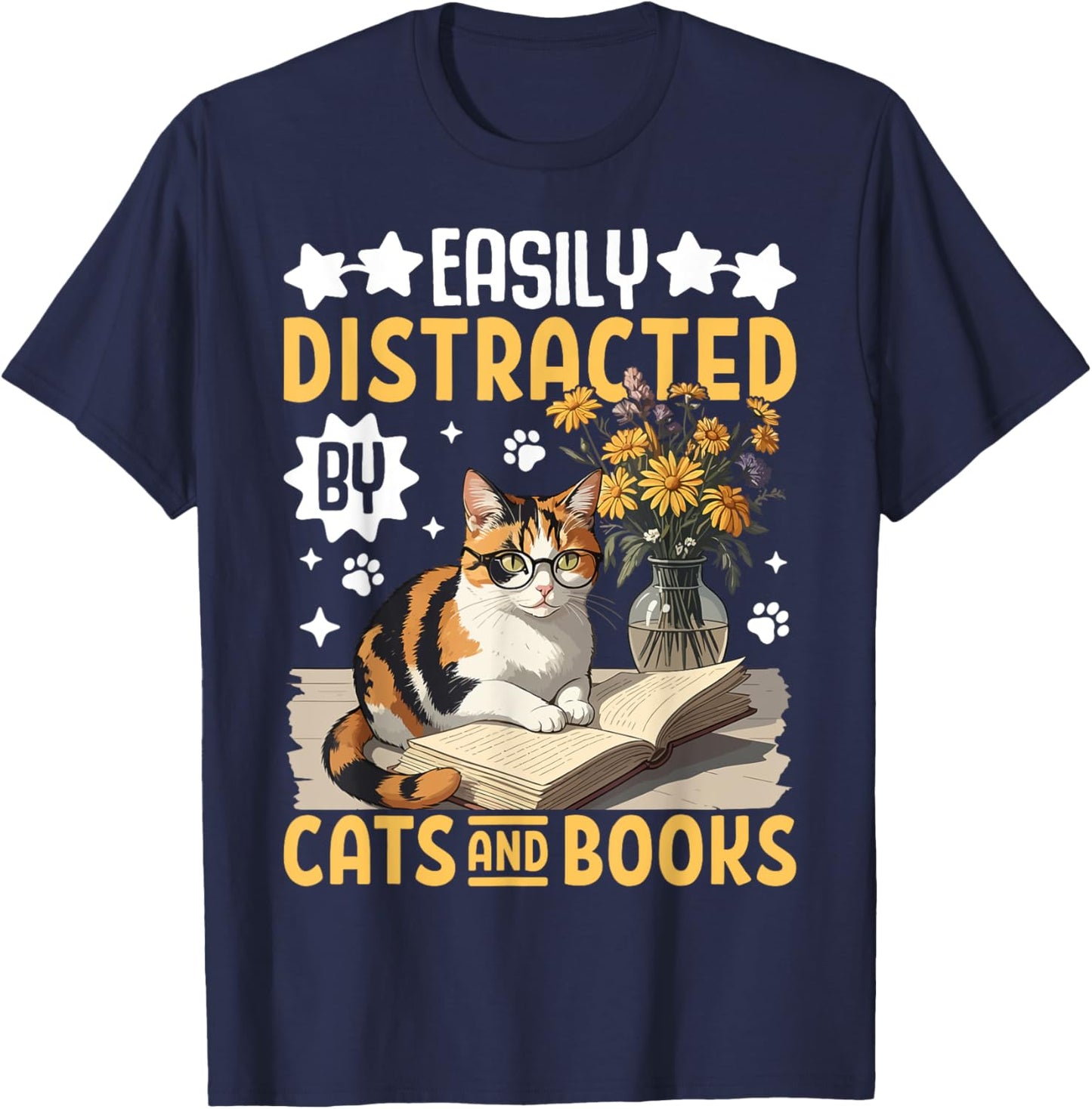 Easily Distracted By Cats and Books For Book Lover & Cat Fan Women T-Shirt - T-Shirt | Navy
