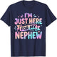 I'm Just Here for My Nephew T-Shirt - T-Shirt | Navy