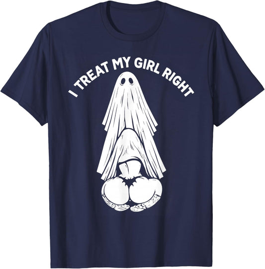 I Treat My Girl Right T-Shirt - T-Shirt | Navy