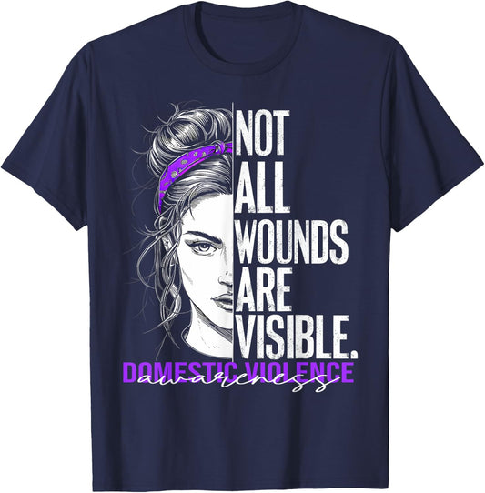 Not All Wounds Are Visible Women Domestic Violence Awareness T-Shirt - T-Shirt | Navy