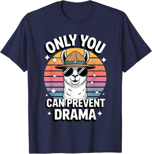 Only You Can Prevent Drama Funny Camping Ranger Llama T-Shirt - T-Shirt | Navy