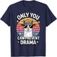 Only You Can Prevent Drama Funny Camping Ranger Llama T-Shirt - T-Shirt | Navy