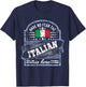 Italy T Shirt - Have No Fear The Italian Is Here T-Shirt - T-Shirt | Navy