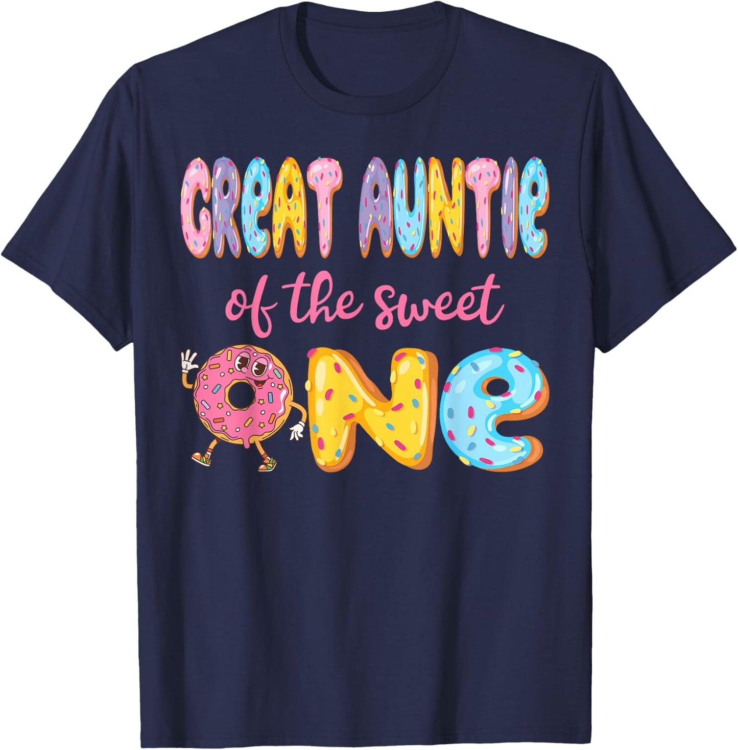 Great Auntie Of The Sweet One Funny 1St Birthday Girl Donut T-Shirt - T-Shirt | Navy