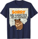 Sorry My Hamster ate my Homework Kids Teacher School T-Shirt - T-Shirt | Navy
