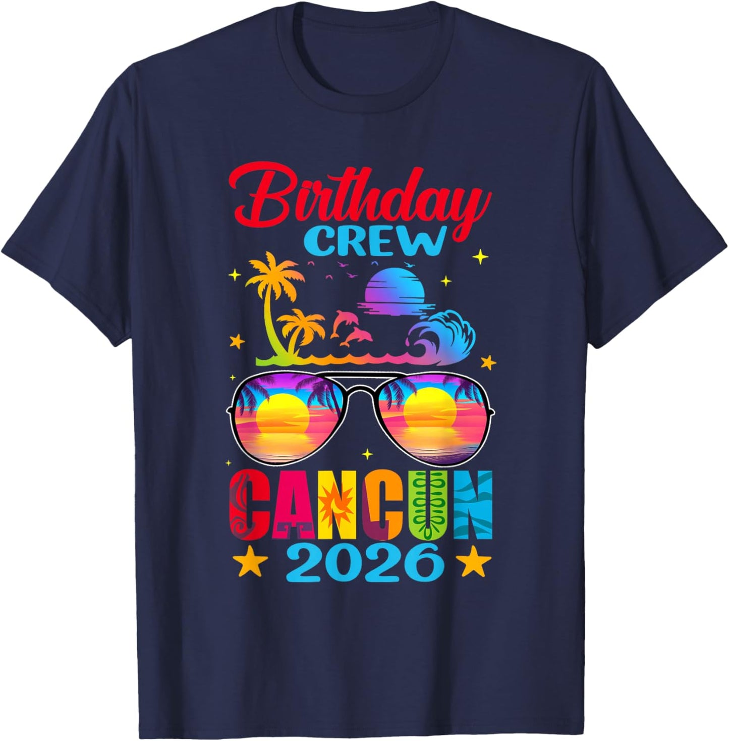 Cancun Mexico Birthday Crew 2026 Vacay Group Matching T-Shirt - T-Shirt | Navy