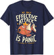 My Only Effective Attack Is Panic Fish Lover T-Shirt - T-Shirt | Navy