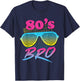 This is My 80s Bro Costume Party T-Shirt - T-Shirt | Navy