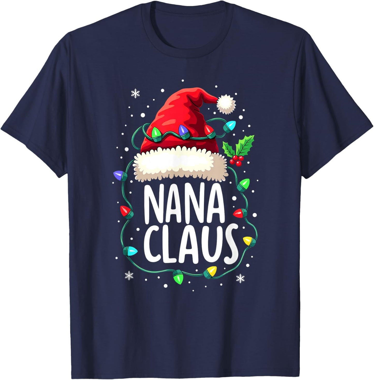 Christmas Lights Godmother Grandma Nana Claus T-Shirt - T-Shirt | Navy