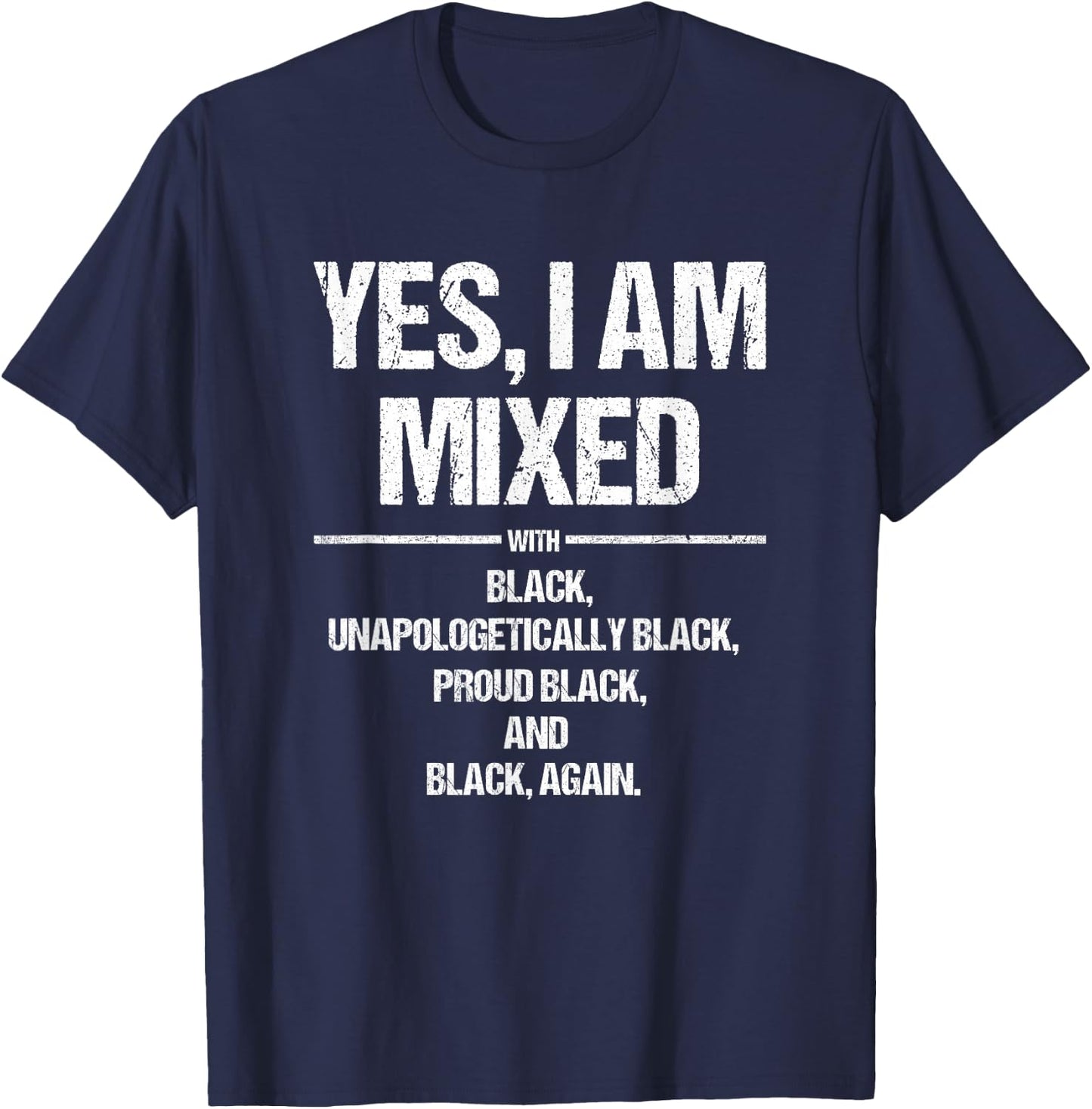 Yes, I am with Black Proud Black History Month Mixed T-Shirt - T-Shirt | Navy