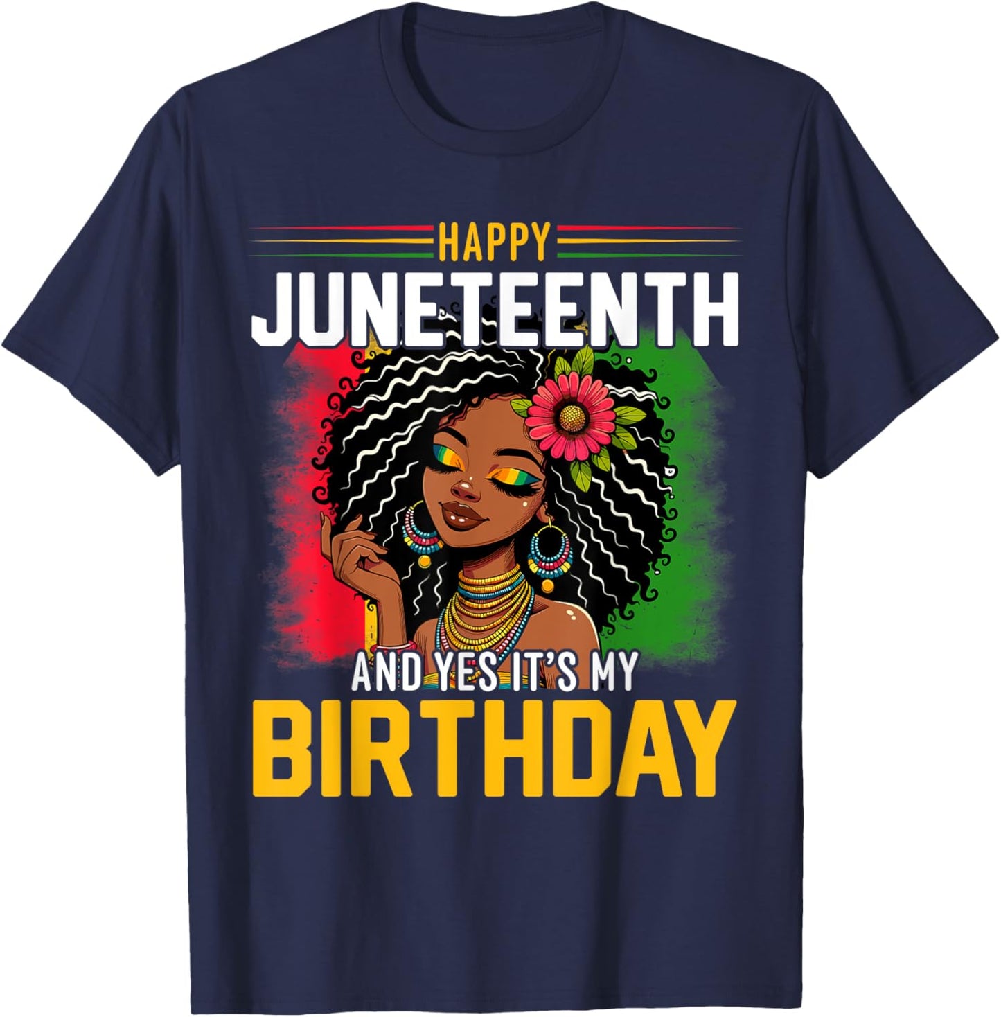 Juneteenth Is My Birthday T-Shirt - T-Shirt | Navy