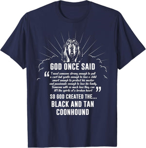 God Once Said Black And Tan Coonhound Men Women T-Shirt - T-Shirt | Navy