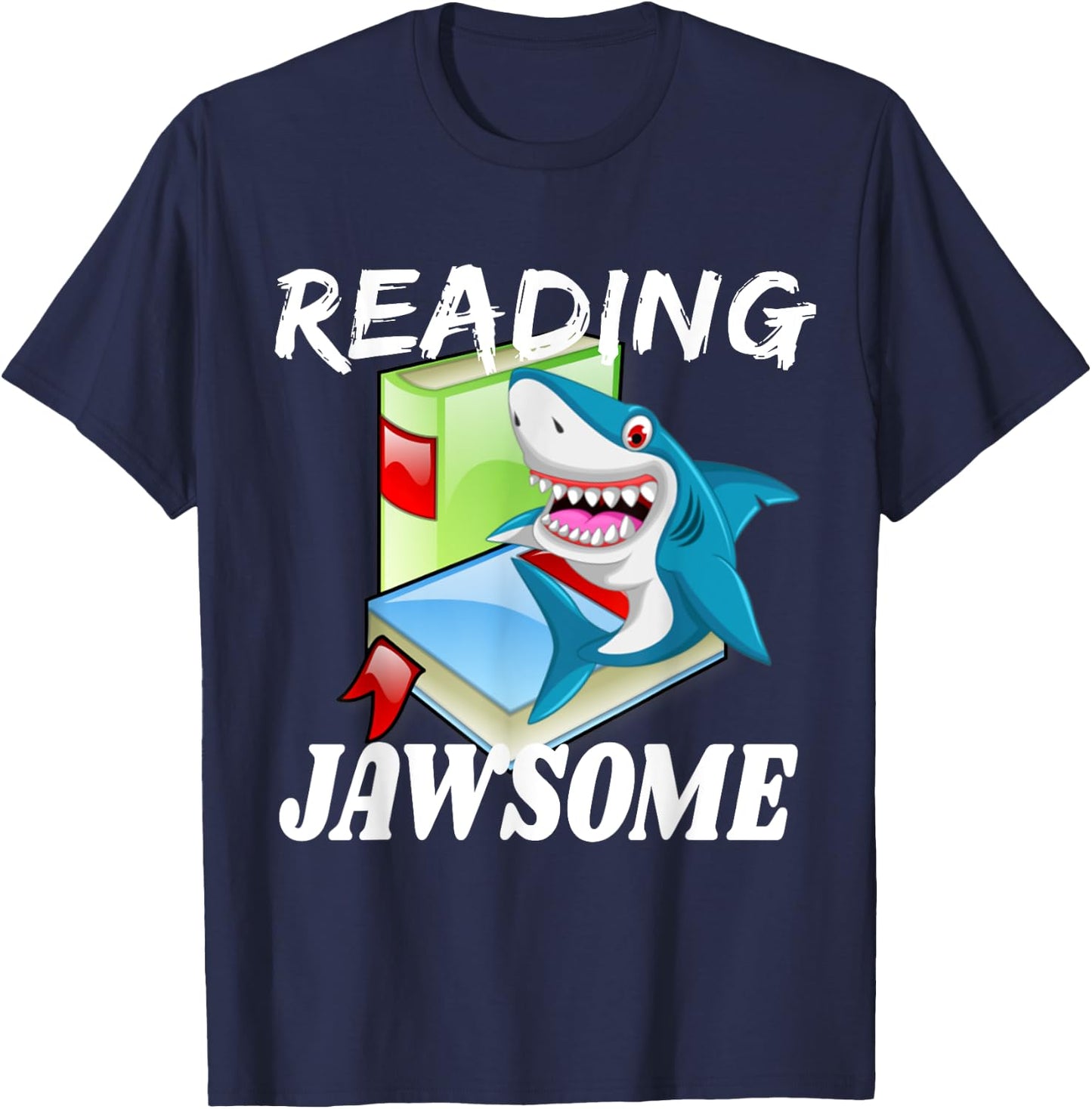 Reading is Jawsome Shark School Teacher Reader Quote Gift T-Shirt - T-Shirt | Navy