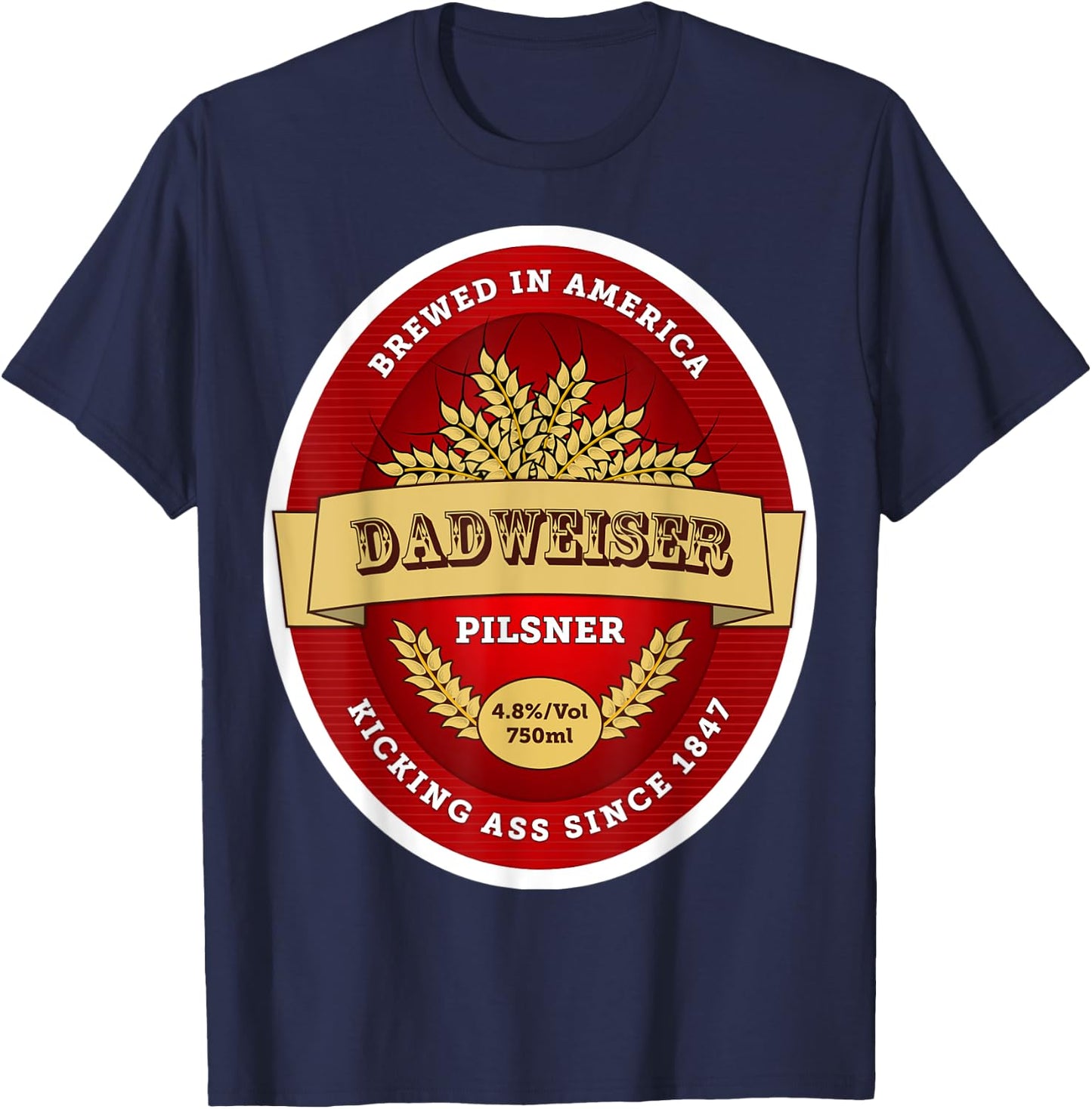 Funny Dadweiser Beer Beer Pong/Dad's gift T-Shirt - T-Shirt | Navy