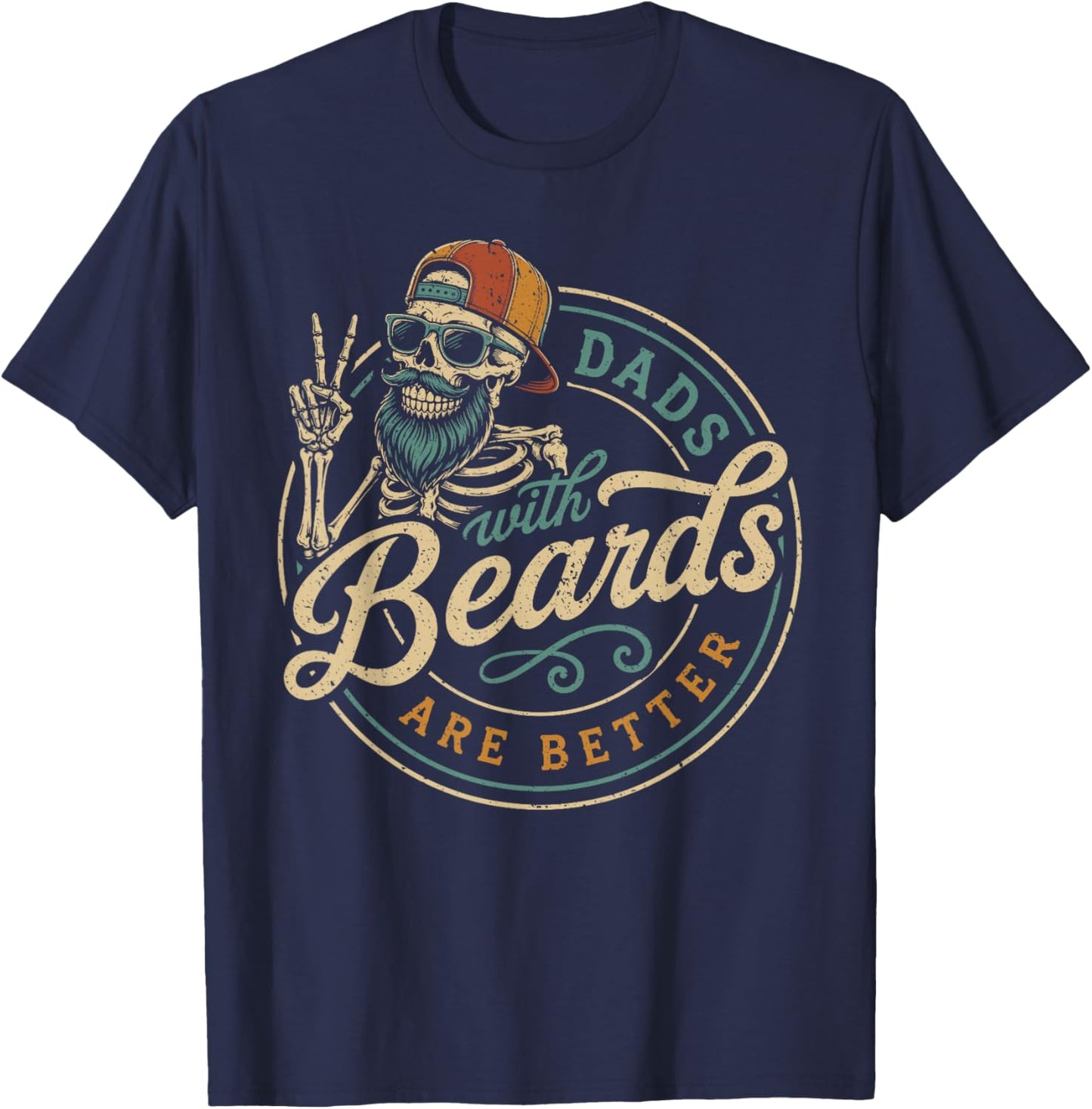 Fathers Day Dads with Beards are Better Funny Dad Skeleton T-Shirt - T-Shirt | Navy