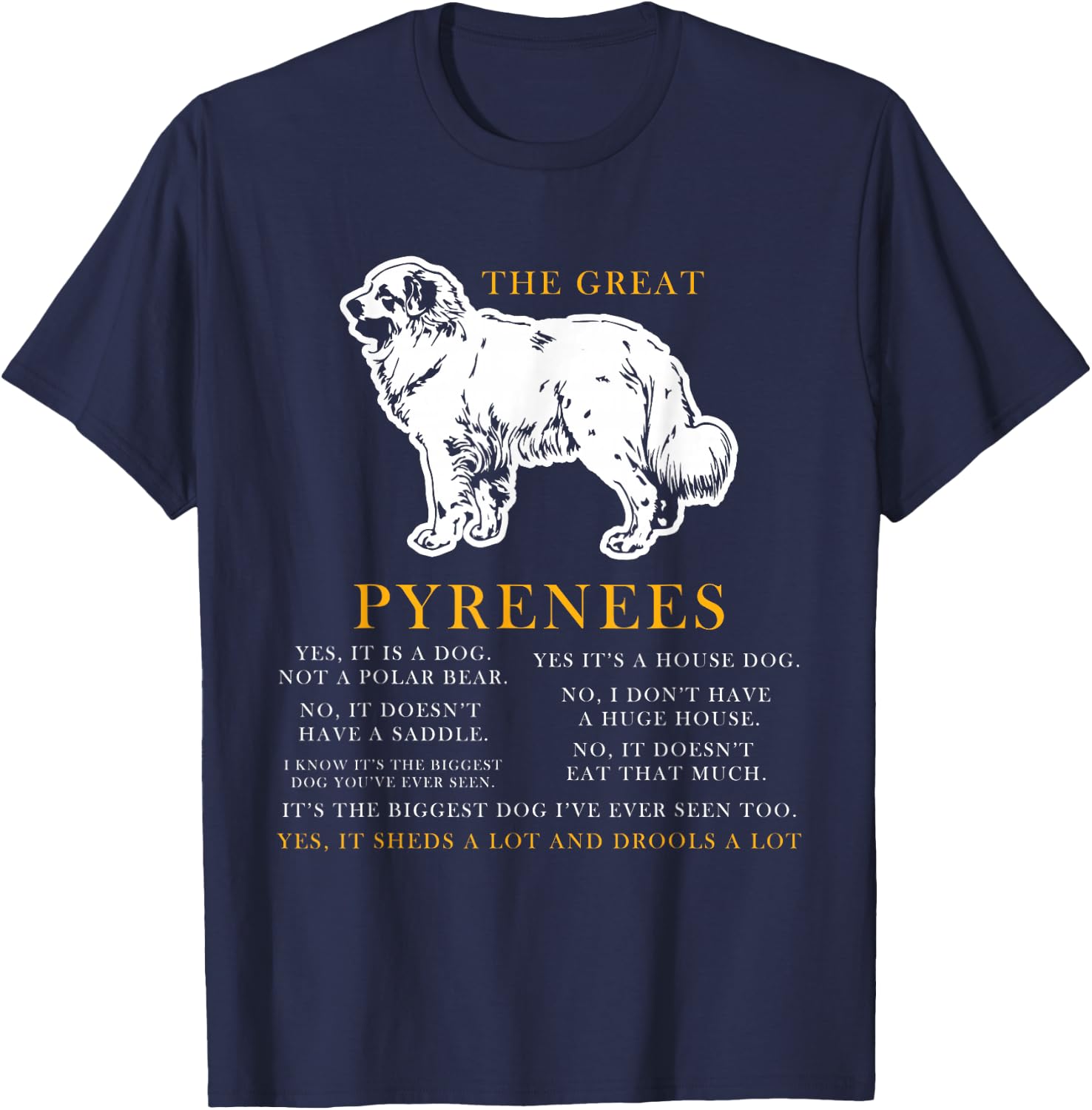 The Great Pyrenees Funny Gift Dog Lover Shirt T-Shirt - T-Shirt | Navy