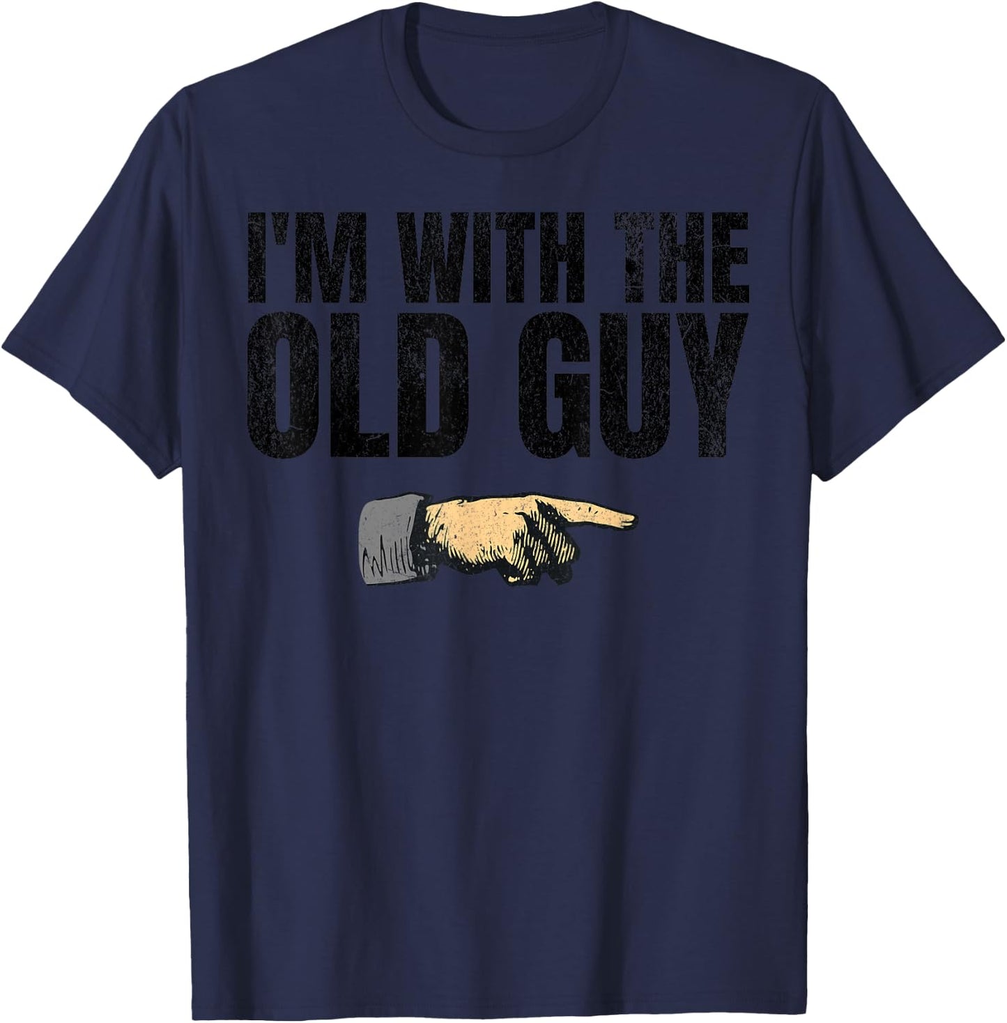 Retro I'm With The Old Guy Matching Old Yeller Funny 60s T-Shirt - T-Shirt | Navy