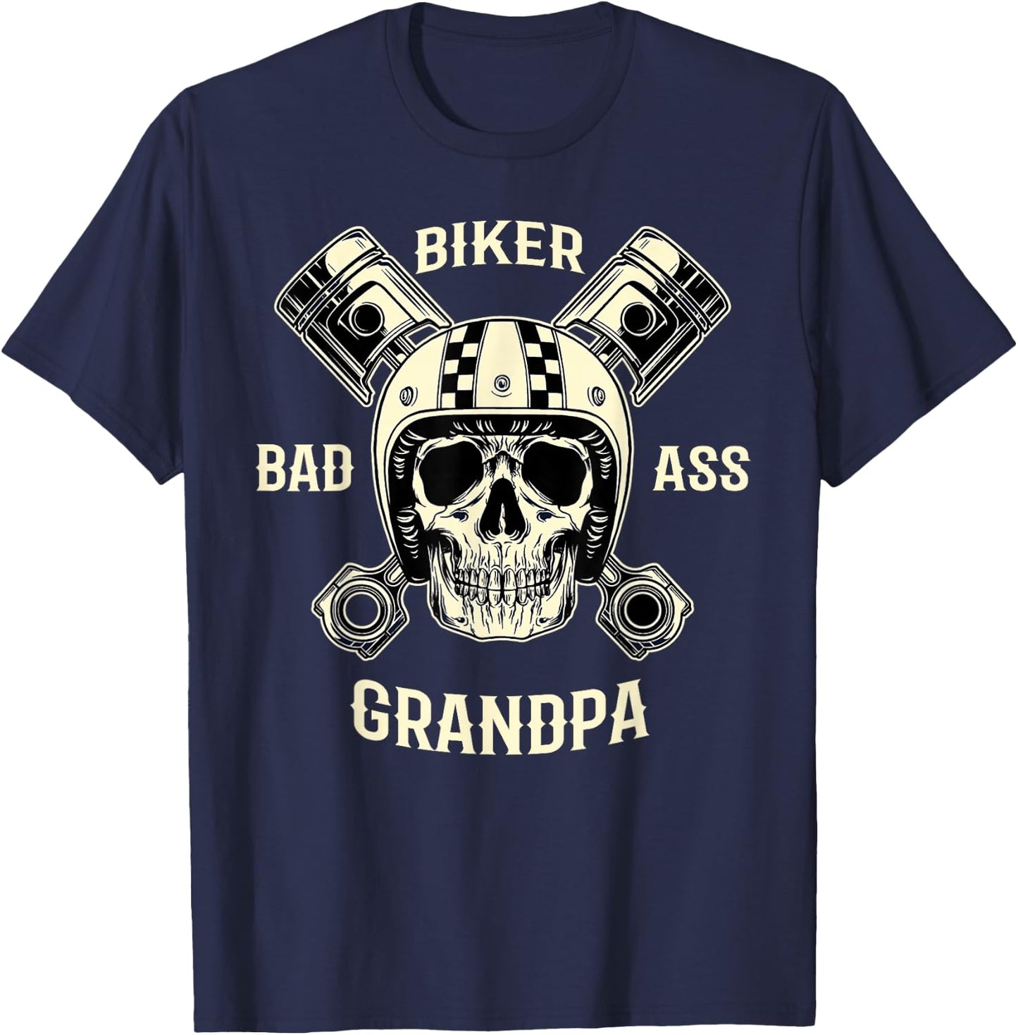 Bad Ass Biker Grandpa Motorcycle Father's Day Gift T-Shirt - T-Shirt | Navy