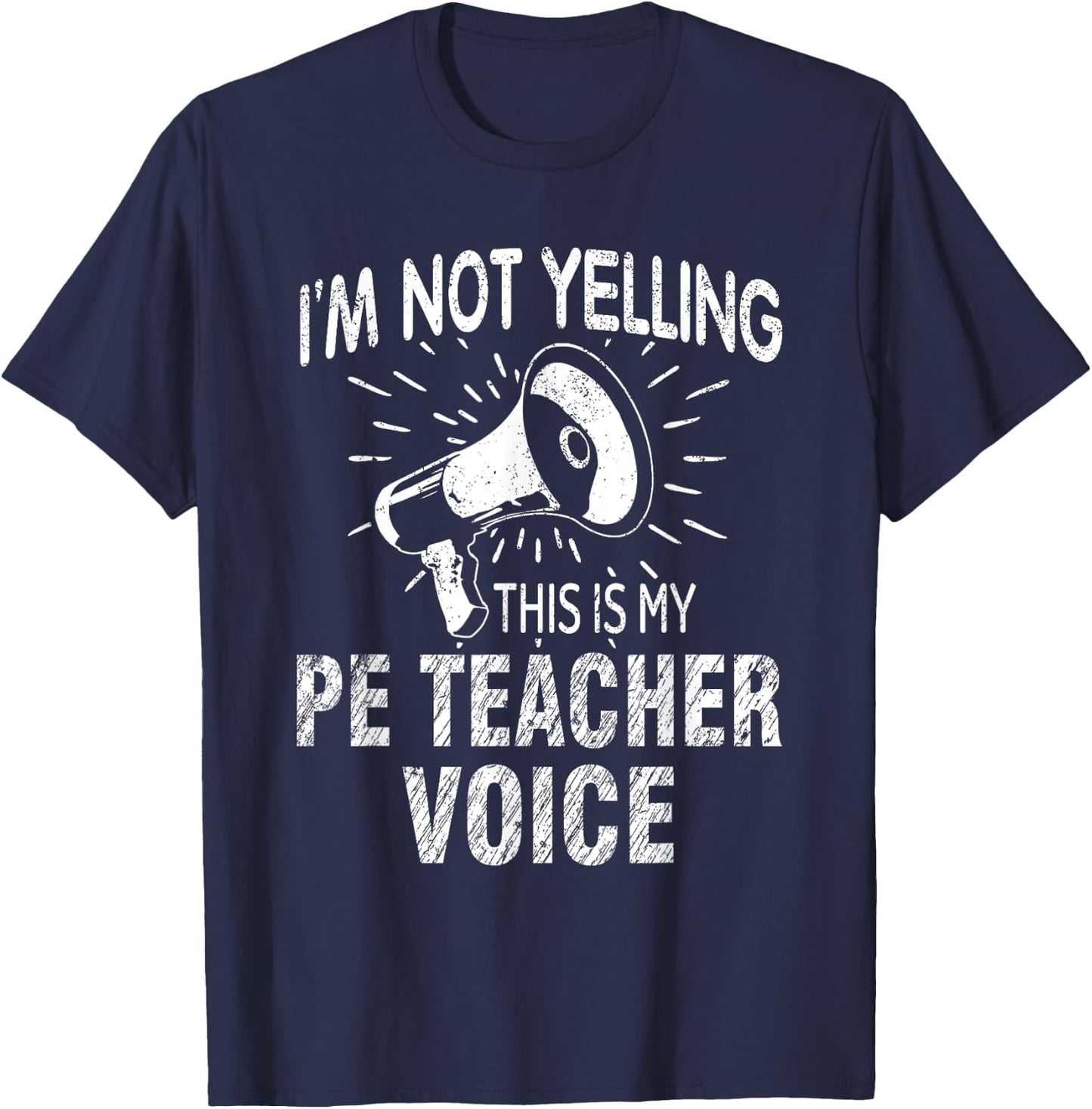 Physical Education Teacher Not Yelling PE Teacher Voice Women T-Shirt - T-Shirt | Navy