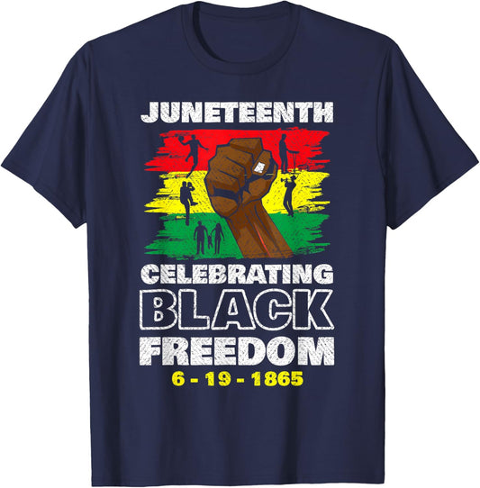 Celebrating Juneteenth 1865 Black Freedom Celebration T-Shirt - T-Shirt | Navy