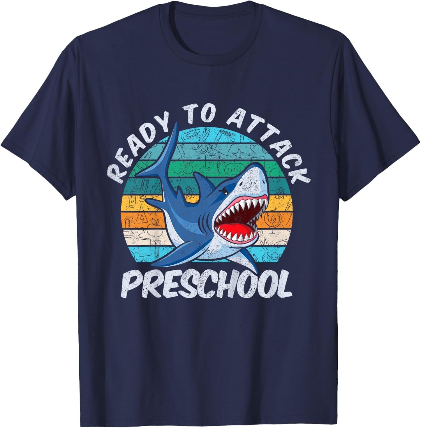 Fun Ready To Attack PreSchool Shark Gift First Day of Pre-K T-Shirt - T-Shirt | Navy