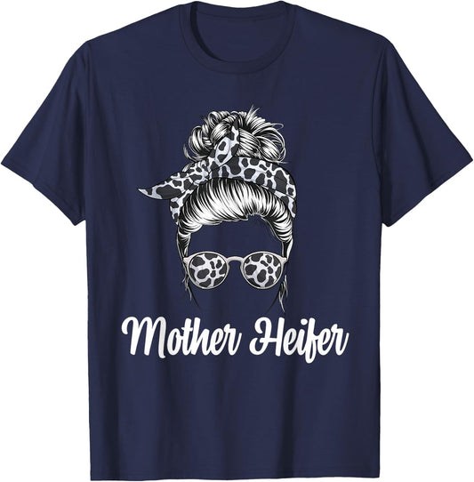 Messy Bun Mother Heifer Farmer Cow Mom Farming Cows Women T-Shirt - T-Shirt | Navy