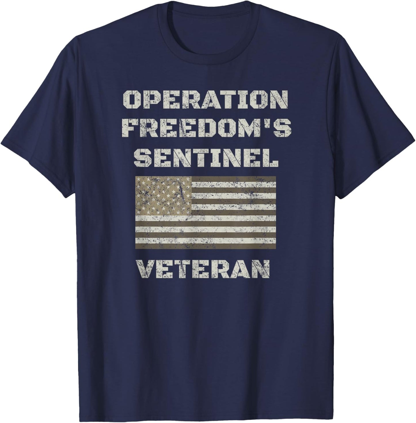 Operation Freedom Sentinel Shirt | Afghanistan Veteran Shirt T-Shirt - T-Shirt | Navy