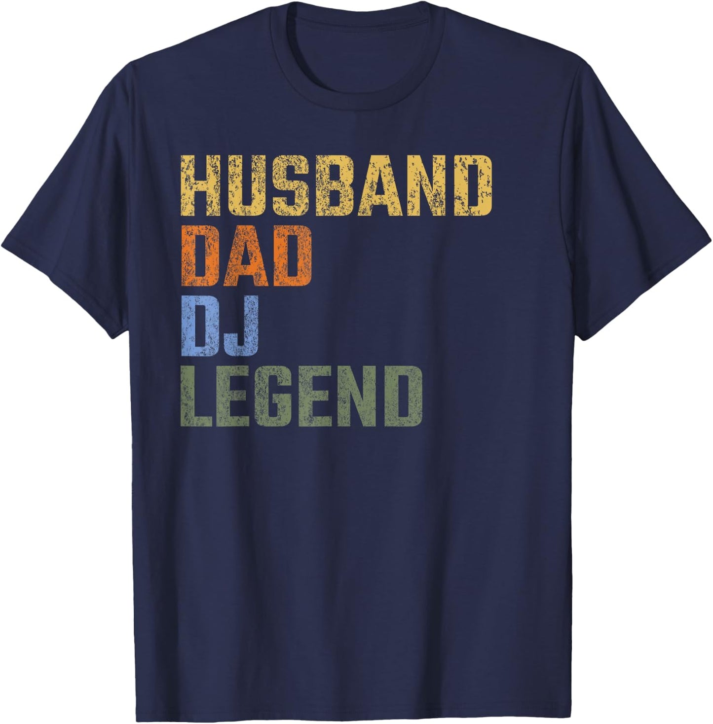 Husband Dad DJ Legend Fathers Day Disc Jockey T-Shirt - T-Shirt | Navy