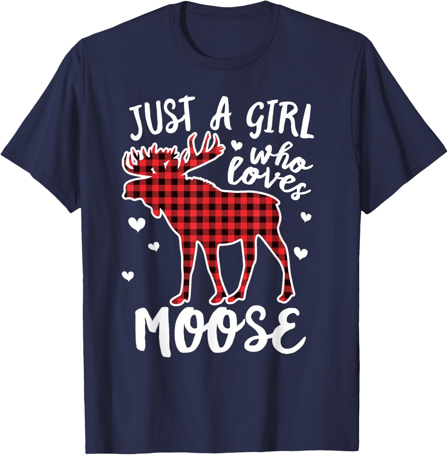 Just A Girl Who Loves Moose Buffalo Plaid Christmas T-Shirt - T-Shirt | Navy