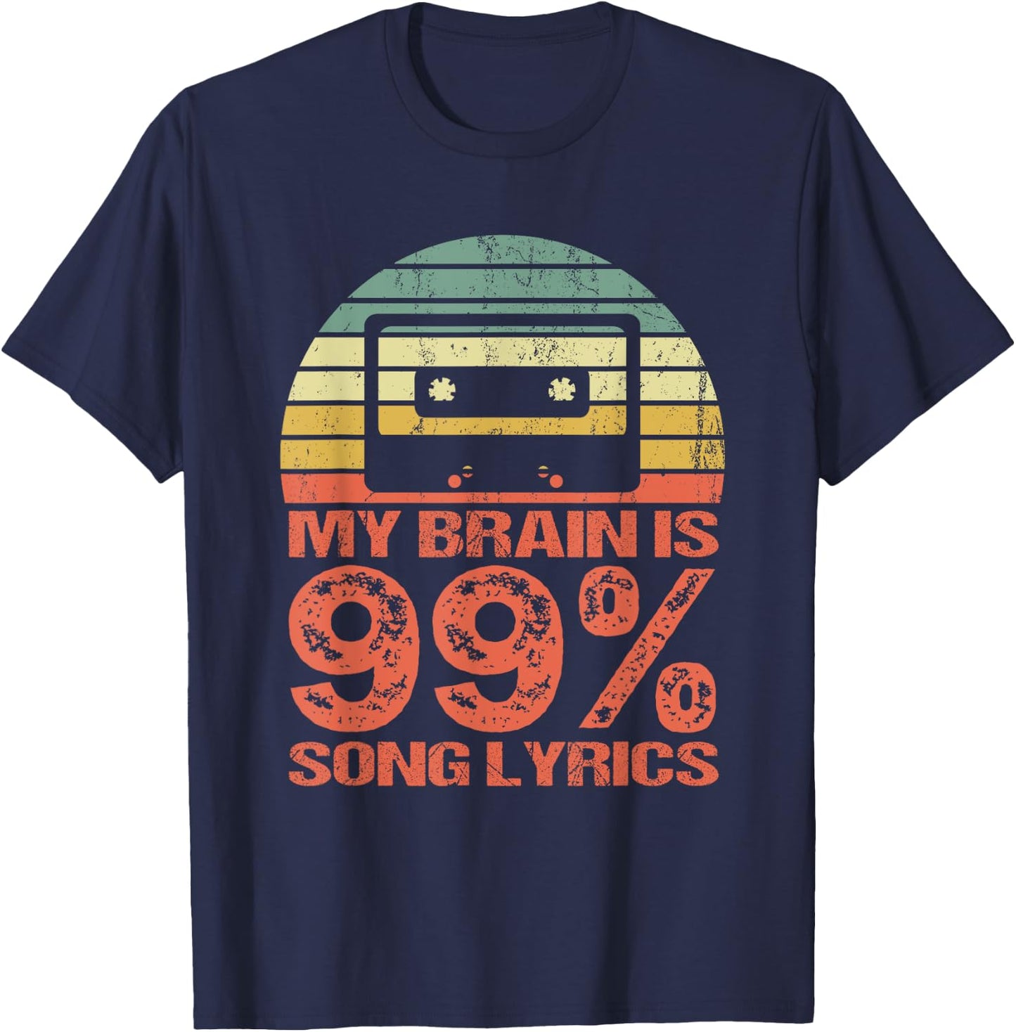 My brain is 99 % Song lyrics - retro vintage T-Shirt - T-Shirt | Navy