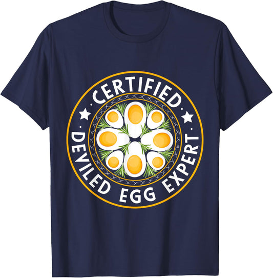 Certified Deviled Egg Expert Omelet Food Lover Women Men T-Shirt - T-Shirt | Navy