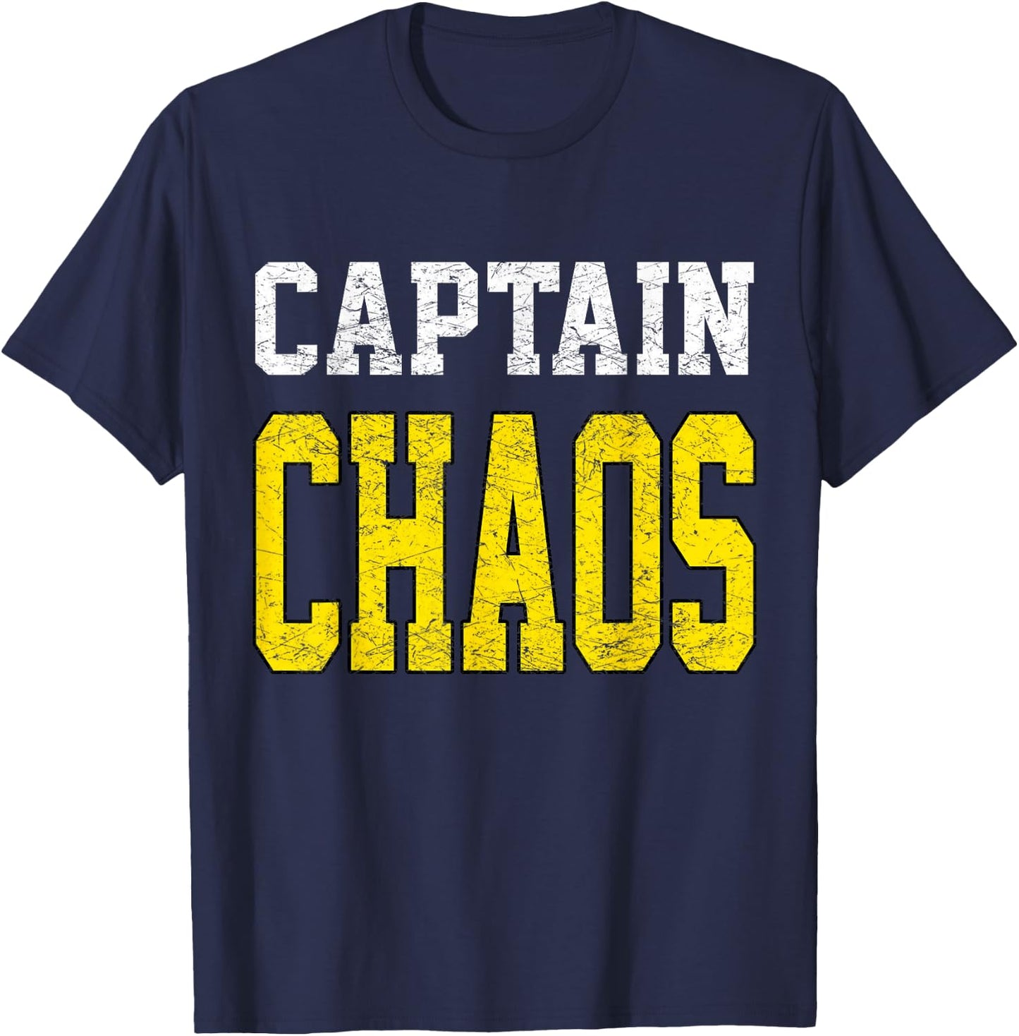Captain Chaos Shirt for Parent Teacher Or Crazy Child T-Shirt - T-Shirt | Navy