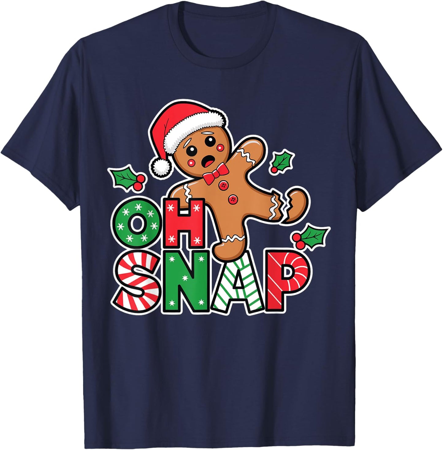 Gingerbread Man Oh Snap Christmas Funny Cookie Baking T-Shirt - T-Shirt | Navy