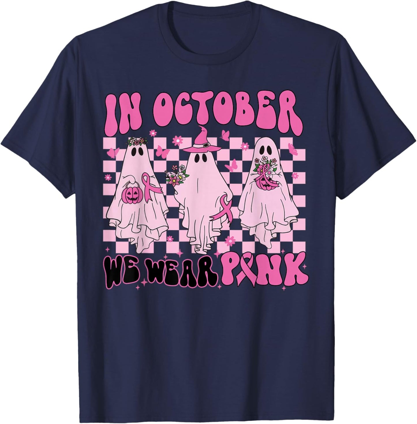 In October We Wear Pink Ghost Breast Cancer Halloween Party T-Shirt - T-Shirt | Navy