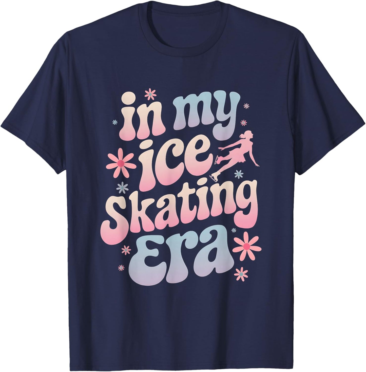 In My Ice Skating Era Groovy Funny Ice Shirt Skater T-Shirt - T-Shirt | Navy