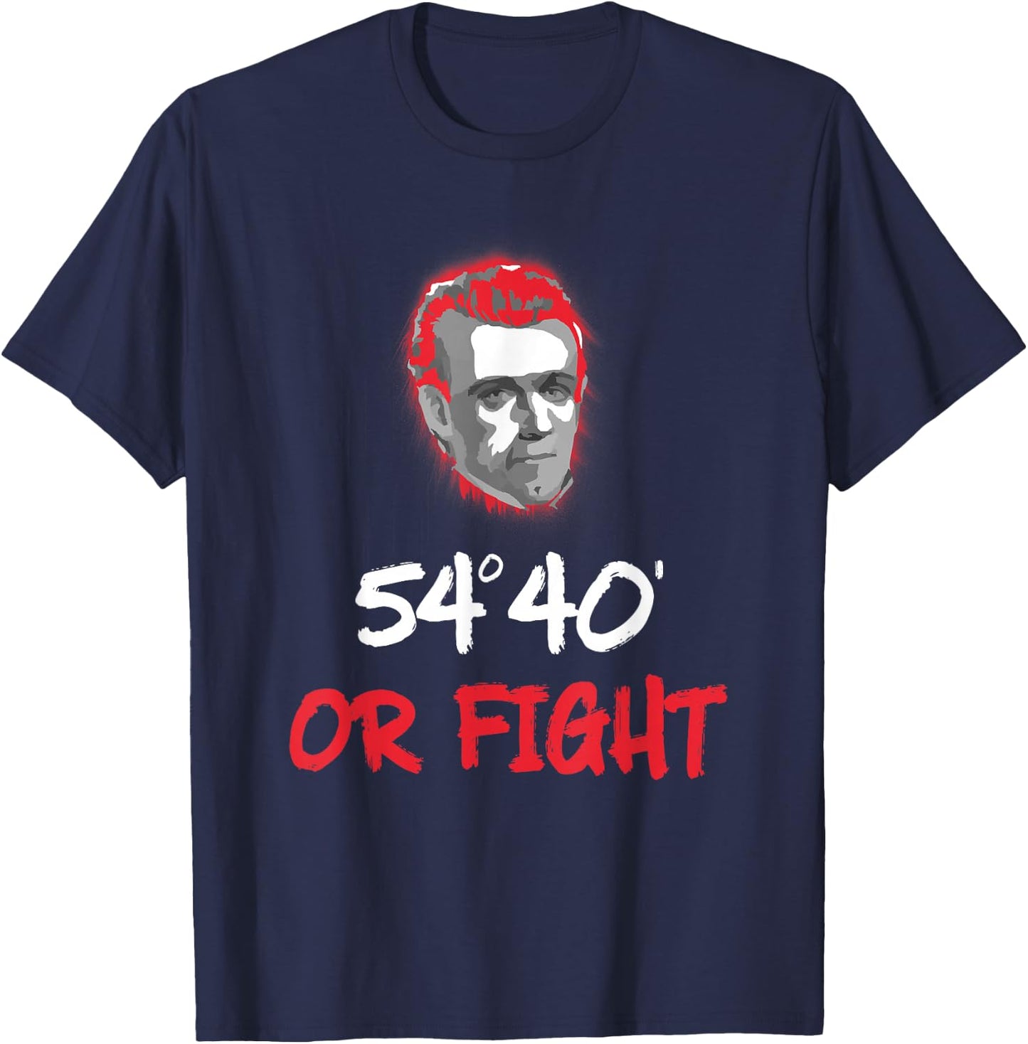 Fifty Four Forty or Fight Shirt | James K Polk T-Shirt - T-Shirt | Navy