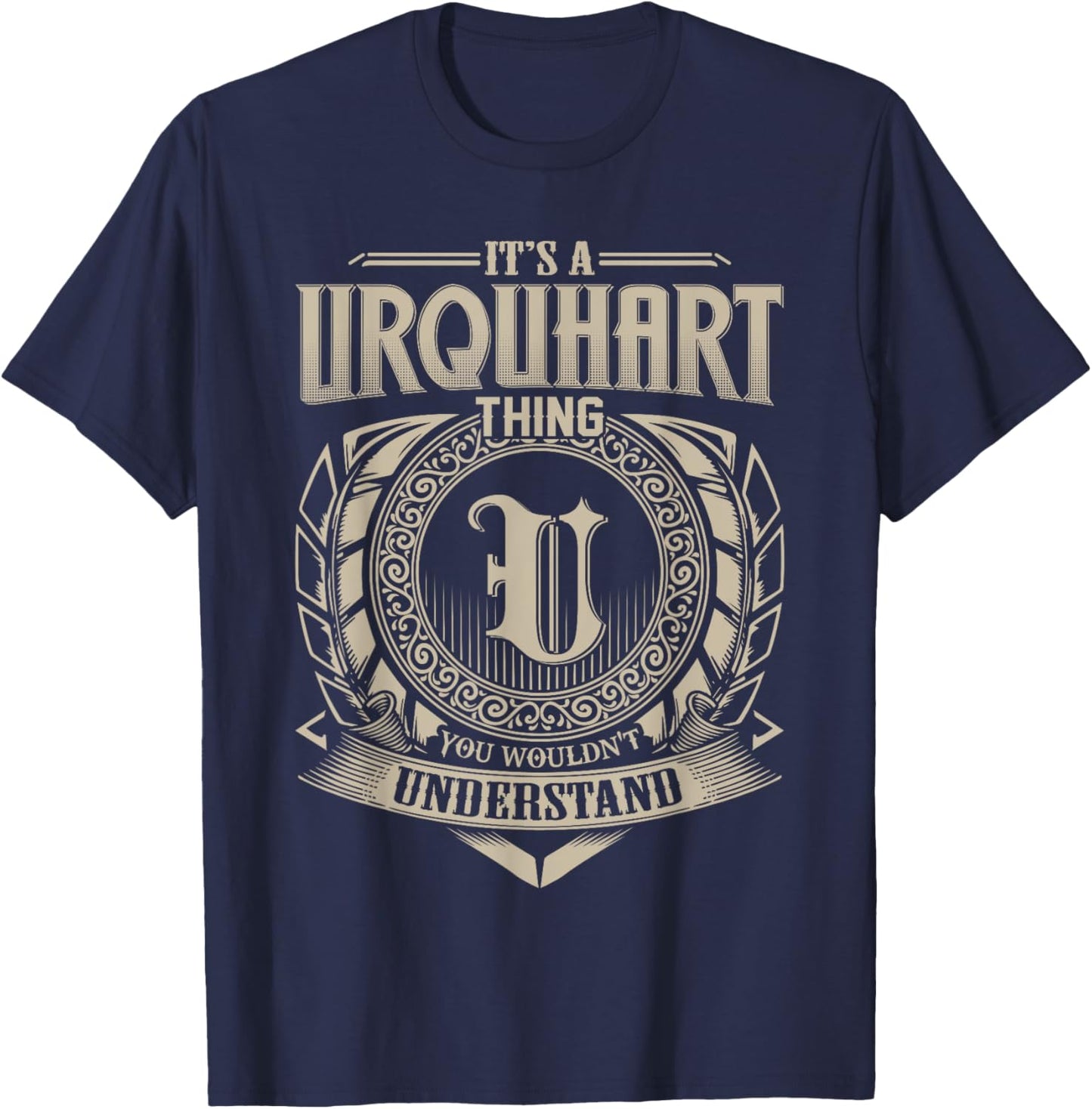 It's An URQUHART Thing You Wouldn't Understand Name Vintage T-Shirt - T-Shirt | Navy