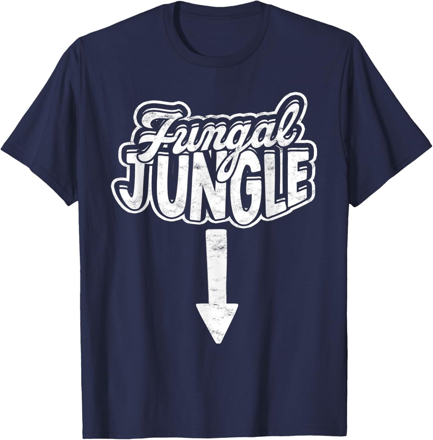 Jungle Fungal Fungi Fungus Wild Adventure Sexual Adult Humor T-Shirt - T-Shirt | Navy