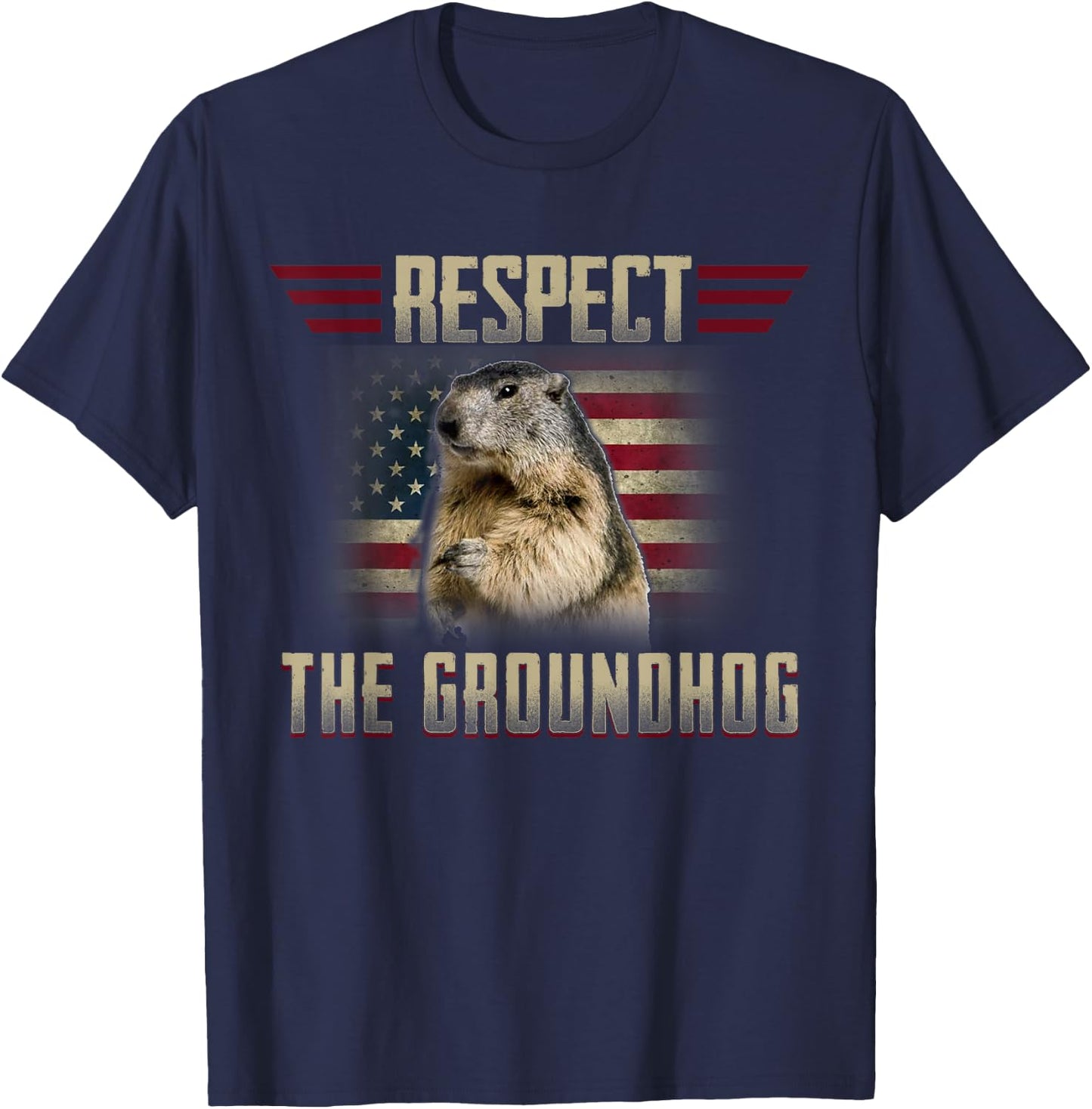 Respect The Groundhog Woodchuck Photo GroundHog Day T-Shirt - T-Shirt | Navy