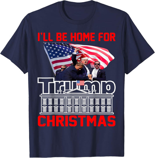 I'll Be Home For Christmas Santa Funny Trump Xmas Pajamas T-Shirt - T-Shirt | Navy
