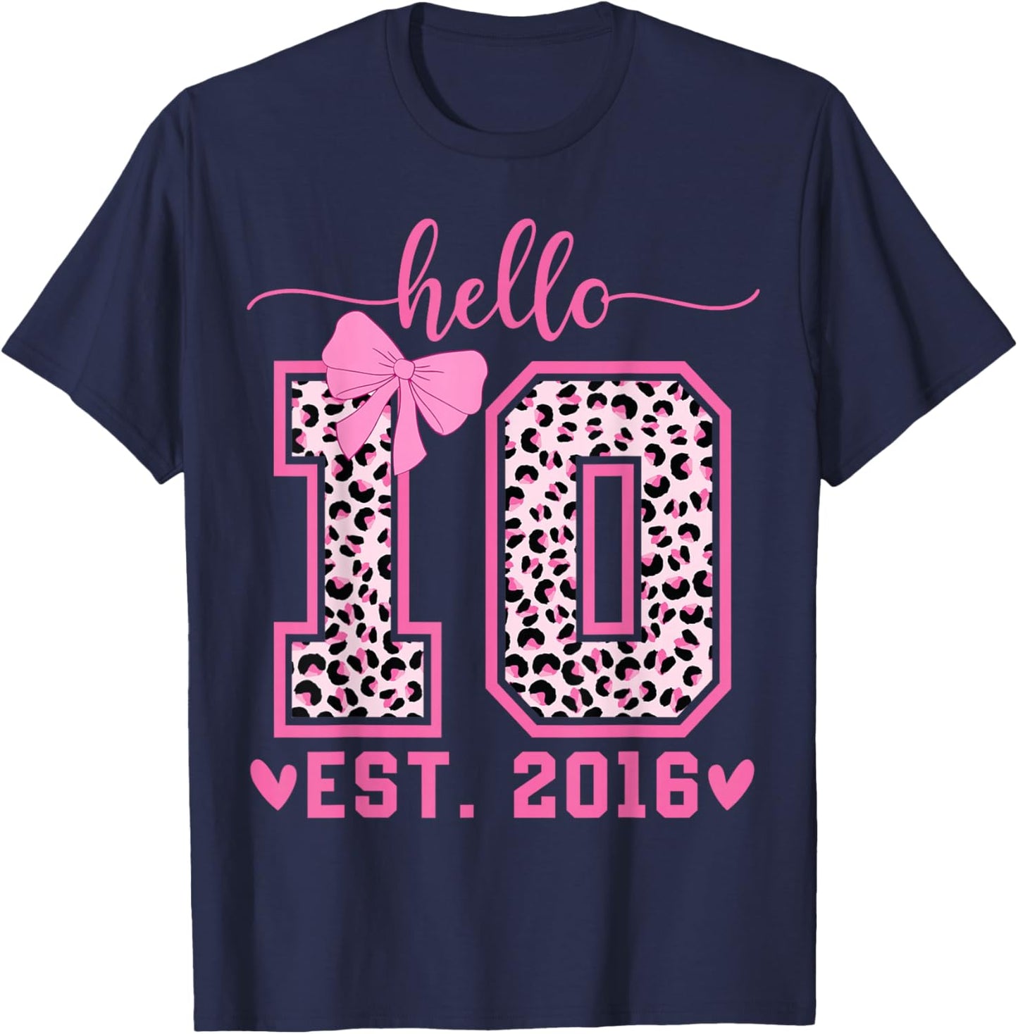 Hello Ten Est 2016 Bow 10th Birthday Double Digits Girls T-Shirt - T-Shirt | Navy