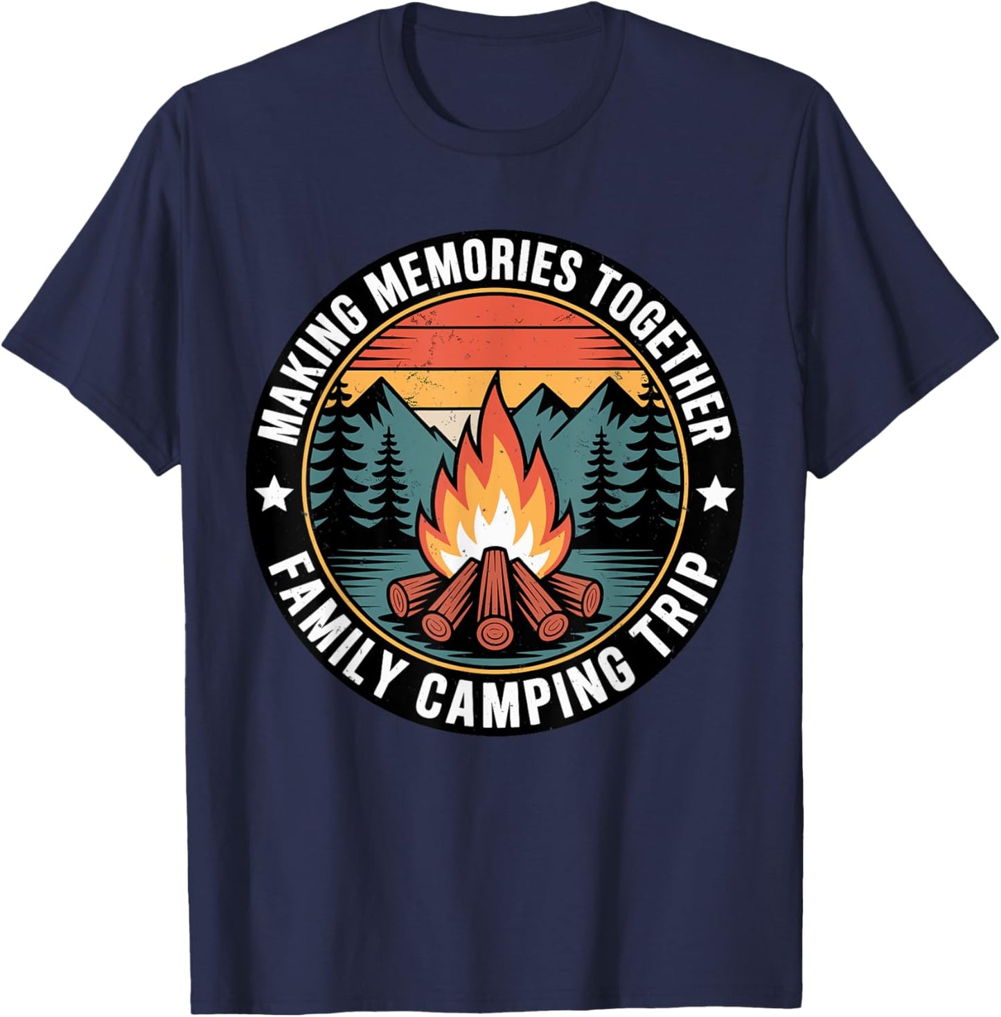 Vintage Making Memories Together Family Camping Trip Vibes T-Shirt - T-Shirt | Navy