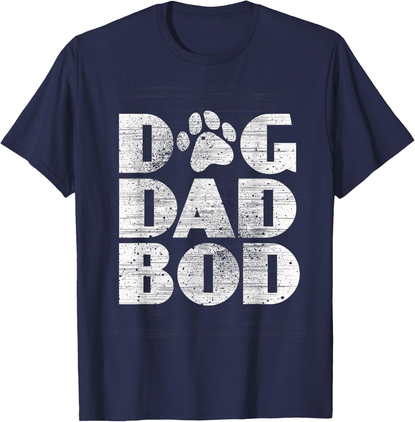 Funny Pet Owner Fitness Dog Dad Bod Shirt T-Shirt - T-Shirt | Navy