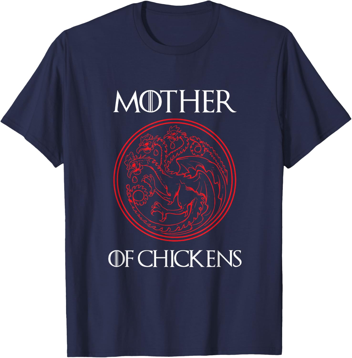 Mother of Chickens Women Gift Mom Funny Chicken Farmer Owner T-Shirt - T-Shirt | Navy