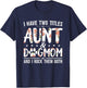 I Have Two Titles Aunt and Dog Mom Flower Funny Dog Lover Small T-Shirt - T-Shirt | Navy