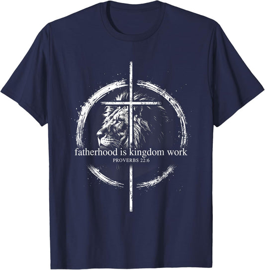 Fatherhood is Kingdom Work Christian Father's Day Dad Men T-Shirt - T-Shirt | Navy