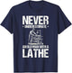 Never Underestimate An Old Man With A Lathe Woodturner T-Shirt - T-Shirt | Navy