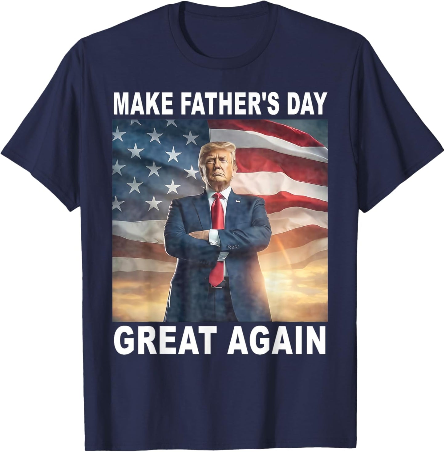 Funny Trump Dad Make Father's Day Great Again USA Flag T-Shirt - T-Shirt | Navy
