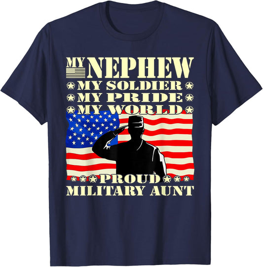 My Nephew My Soldier Hero Proud Military Aunt Army Family T-Shirt - T-Shirt | Navy